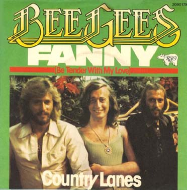 обложка сингла. Fanny (be Tender with My Love) / Country Lanes. 1976.